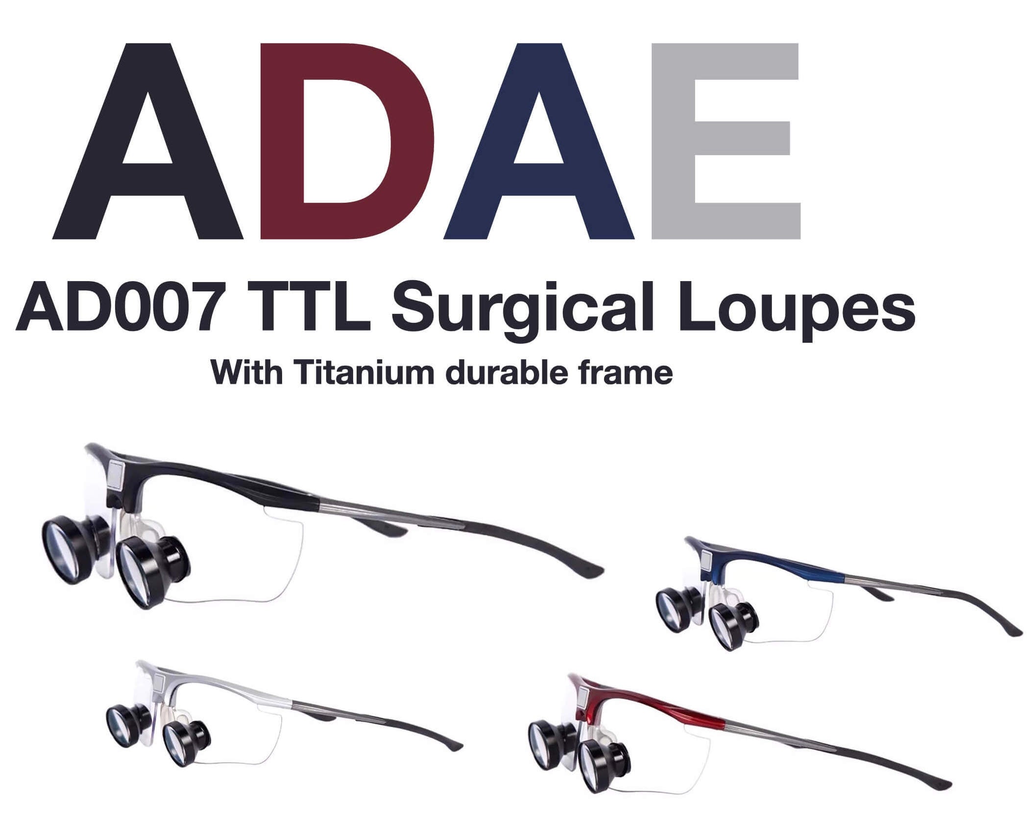 ADAE AD007 TTL surgical loupesNew Product ADAE Dental Online Store