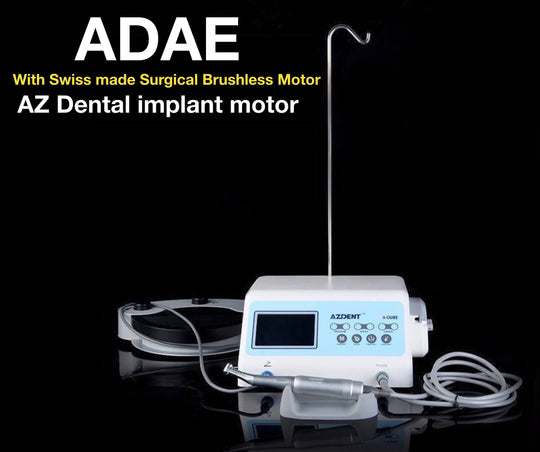 AZ dental implant motor with Swiss made surgical brushless motor - ADAE Dental Online Store